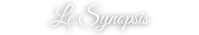 Logo Le synopsis